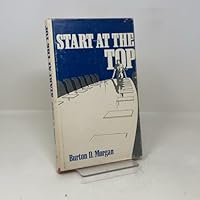 Start at the Top 0960931007 Book Cover