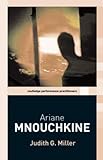 Ariane Mnouchkine (Routledge Performance Practitioners)