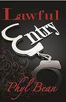 Lawful Entry (a novel) - paperback 1595983589 Book Cover