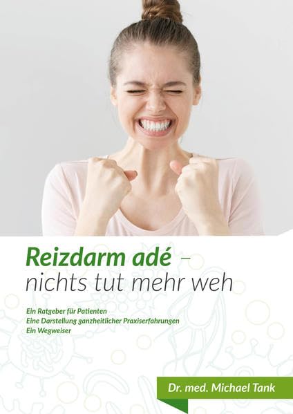 Reizdarm adé - nichts tut mehr weh