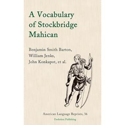 A Vocabulary of Stockbridge Mahican