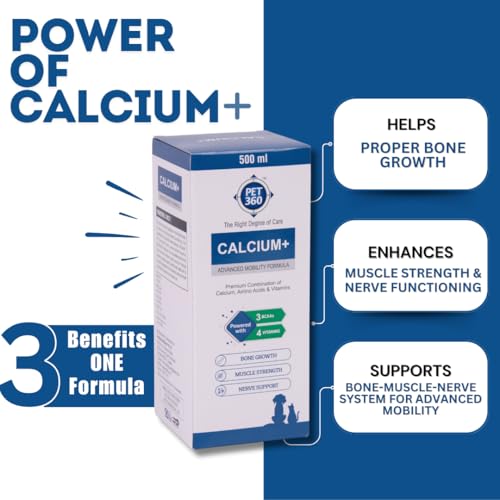 Image of PET360 Calcium+ Advanced Mobility Formula with Calcium, Amino Acids & Vitamins for Dogs & Cats | Bone Growth, Muscle Strength & Nerve Support | Nutritional Supplements for Pets - 500 ml