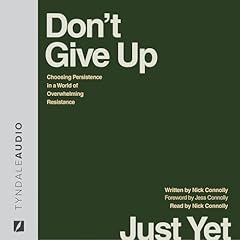 Don't Give Up Just Yet Audiolibro Por Nick Connolly arte de portada