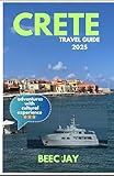 Crete Travel Guide 2025: Exploring authentic hidden villages life, local cuisines and dining, off the beaten path adventures with cultural experience in Cretan Life.