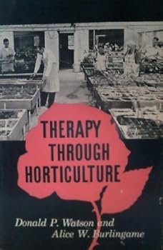 Hardcover Therapy Through Horticulture Book