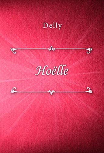 Hoëlle (French Edition)
