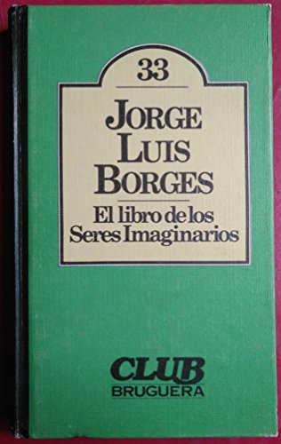 El libro de los seres imaginarios [Spanish] 8402072879 Book Cover
