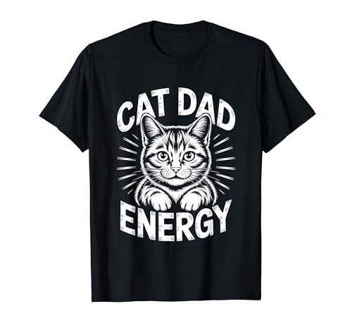Cat Dad Energy T�V���c