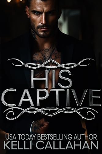 His Captive: A Dark Mafia Romance (Morandi Syndicate Book 1)
