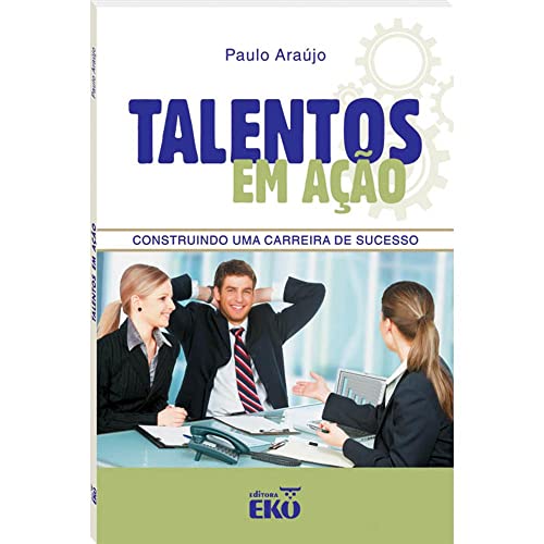 Talentos em ação: