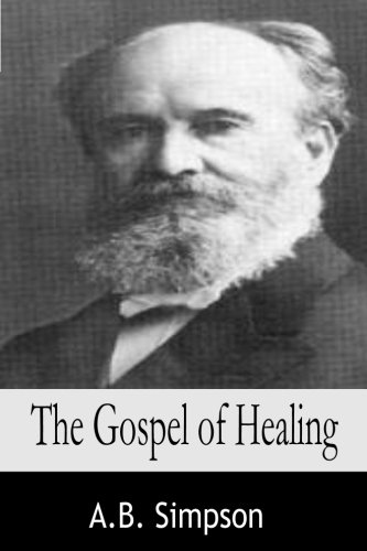 The Gospel of Healing 1495485323 Book Cover