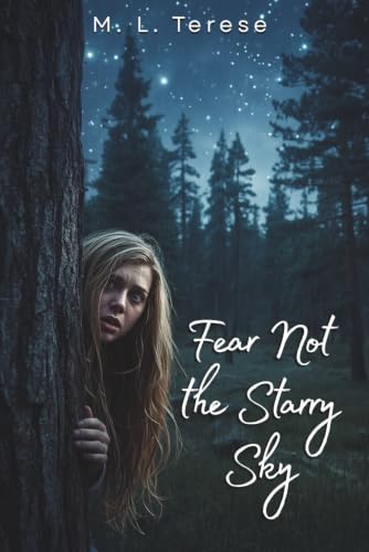 Fear Not the Starry Sky: A Kathleen Lang Novel