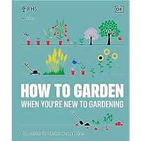 RHS How to Garden When You're New to Gardening