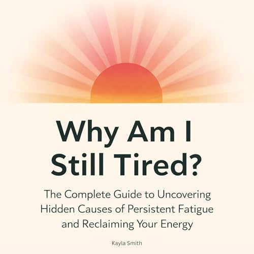 Why Am I Still Tired? cover art