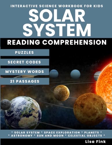 Solar System Interactive Science Workbook for Kids: Puzzles and Secret Codes, Reading Comprehension, Homeschool Curriculum, Astronomy, Outer Space, Planets, Space Exploration