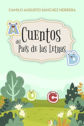 Cuentos del País de las Letras (Spanish Edition)