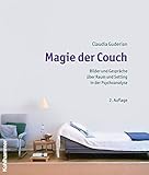  Magie der Couch: Bilder und Gespräche über Raum und Setting in der Psychoanalyse
