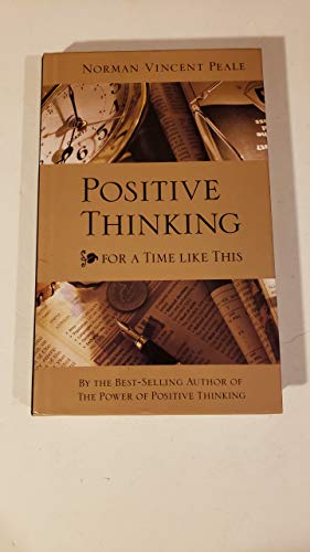 Positive Thinking for a Time Like This B001OHSXKC Book Cover