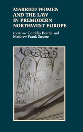 Married Women and the Law in Premodern Northwest Europe-Wow! eBook