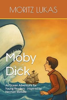 Paperback Moby Dick: An Ocean Adventure for Young Readers - inspired by Herman Melville (Classics for Kids) Book