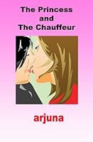 The Princess and The Chauffeur 1456300563 Book Cover