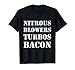 Nitroso e soffianti e Turbo & Bacon Maglietta
