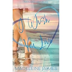 I Wish You Love Audiolibro Por Madeleine Jaimes arte de portada