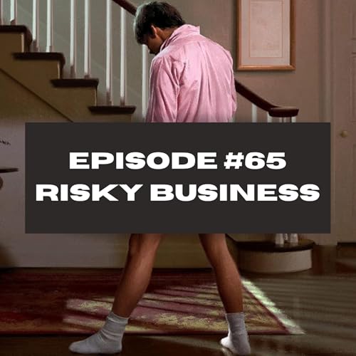 『Episode 65 - Risky Business (1983)』のカバーアート