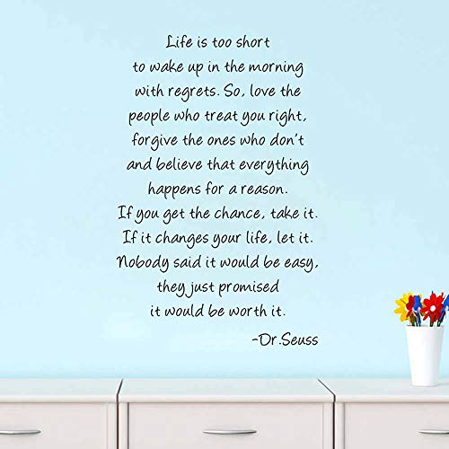 BooDecal Dr Seuss Series Inspirational Quote Wall Decals Life is Too Short to Wake up in The Morning with Regrets Wall Stickers Decals 24 x 35 Inches