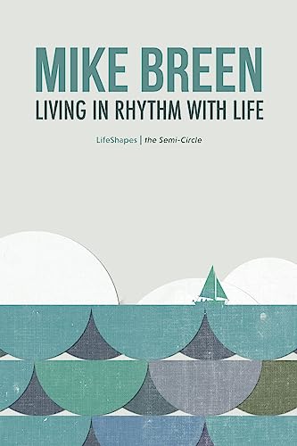 Living in Rhythm With Life