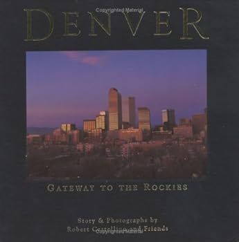 Hardcover Denver: Gateway to the Rockies Book