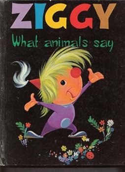 Hardcover Ziggy ; what animals say Book