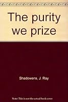 The purity we prize B0007EFXX8 Book Cover