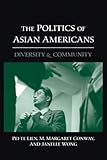 The Politics of Asian Americans