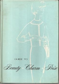 Hardcover Guide to Beauty Charm Poise Book