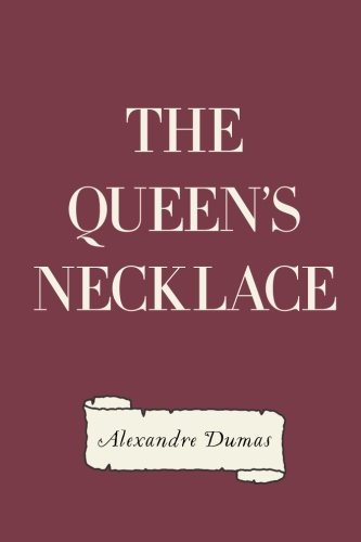 The Queen's Necklace 1523777494 Book Cover