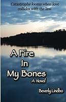 A Fire in My Bones 099826430X Book Cover