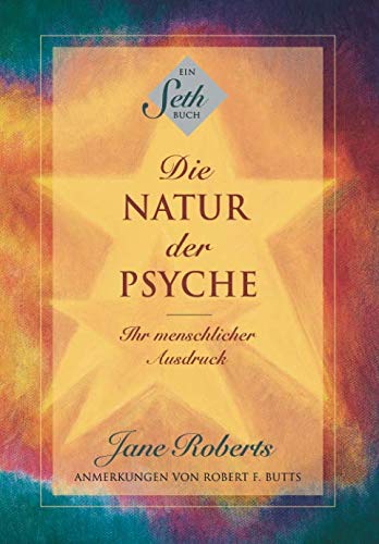 Die Natur der Psyche: Ihr menschlicher Ausdruck (German Edition)