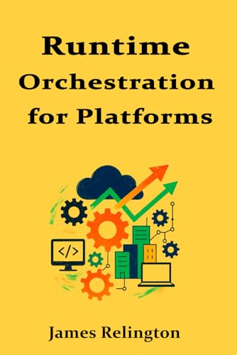  Runtime Orchestration for Platforms: Ephemeral Environments, On-Demand Infra, and Safe Teardowns