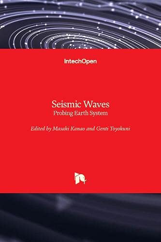 Seismic Waves: Probing Earth System