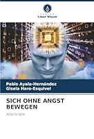 Sich Ohne Angst Bewegen (German Edition) 6209028527 Book Cover