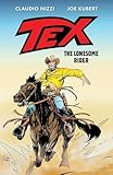 Tex: The Lonesome Rider