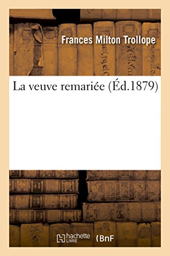 La Veuve Remariée (French Edition)