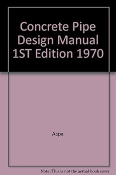 Hardcover Concrete Pipe Design Manual 1ST Edition 1970 Book