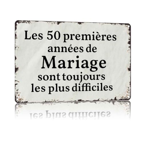 Funny Vintage 8x12 Inch Aluminum Metal Sign, Les 50 Premières Années De Mariage Sarcastic Quote, Retro Humorous Wall Decor For Farmhouse Man Cave Garage Bathroom Kitchen