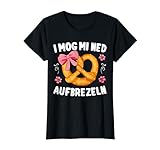 I mog mi ned aufbrezeln! Lustiges Trachtenshirt Damen. Kompatibel für Wiesn & Oktoberfest, Damen T-Shirt bayrisch. Trachtenshirt Damen & Frauen. Ersatz Dirndl Shirt Damen. Outfit Trachten T-Shirt Damen. Bayrisches Madl & Lausmadl. Volksfest in Bayern.