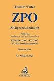 thomas putzo 2018  Zivilprozessordnung: FamFG Verfahren in Familiensachen, EGZPO, GVG, EGGVG, EU-Zivilverfahrensrecht (Gelbe Erläuterungsbücher)