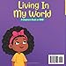 Living In My World: A Children's Book on ADHD (Children's Books on Mental Health)