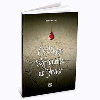 Paperback O Maior Sofrimento de Jesus Dong Yu Lan [Portuguese_Brazilian] Book