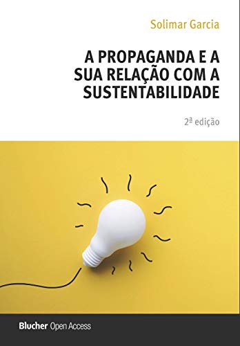 A propaganda e sua relação com a sustentabilidade